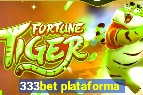 333bet plataforma